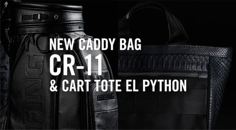 NEW CADDY BAG CR-11 & CART TOTE EL PYTHON 2022.06.17
